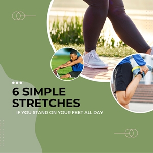 6 Simple Stretches If You Stand on Your Feet All Day