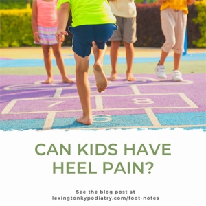 Can Kids Have Heel Pain?