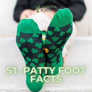 Celebrating St. Patrick’s Day with Your Foot Health
