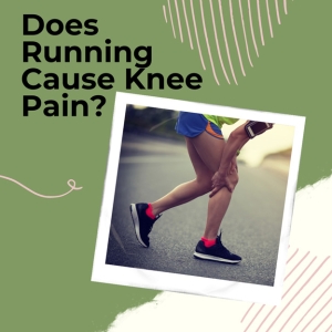Does Running Cause Knee Pain?
