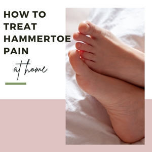 How To Treat Hammertoe Pain at Home