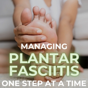 The Long-Term Management of Plantar Fasciitis: Your Foot Health Survival Guide