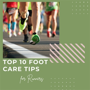 Top 10 Foot Care Tips for Runners